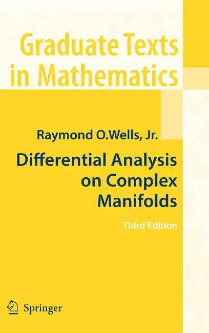 Differential Analysis on Complex Manifolds - Hardcover