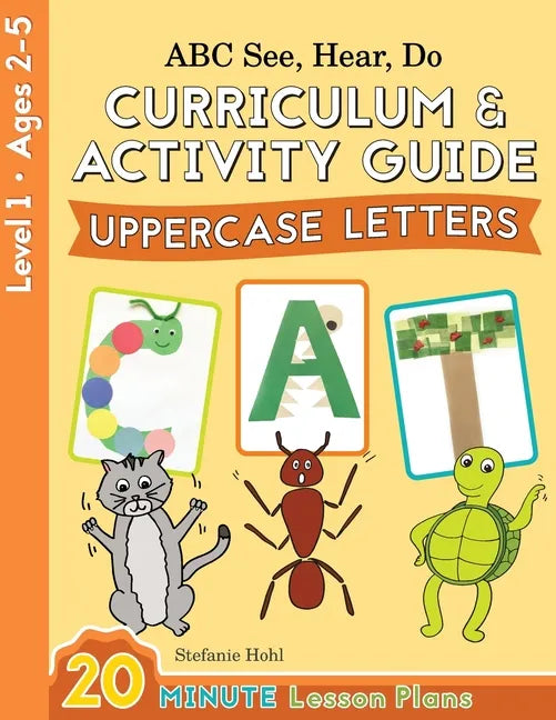 ABC See, Hear, Do Level 1: Curriculum & Activity Book, Uppercase Letters - Paperback
