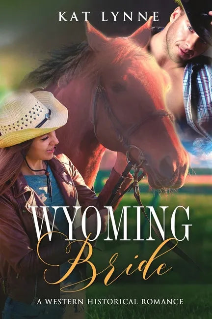 Wyoming Bride: A Western Historical Romance - Paperback