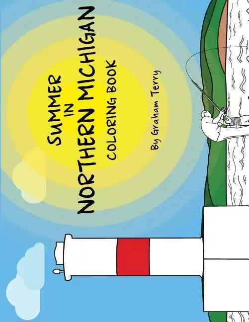 Summer in Northern Michigan Coloring Book - Paperback
