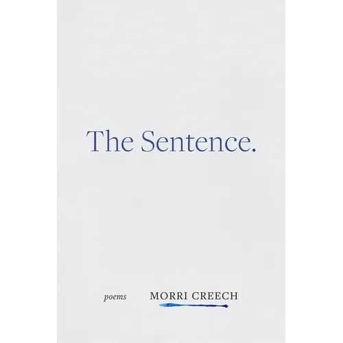 The Sentence: Poems - Paperback