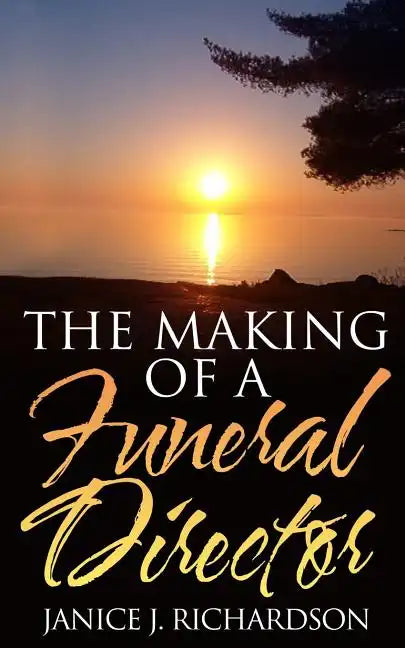 The Making of a Funeral Director - Paperback