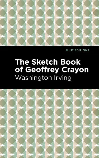 The Sketch-Book of Geoffrey Crayon - Hardcover