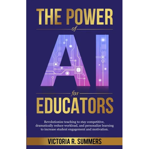 The Power of AI for Educators - Paperback