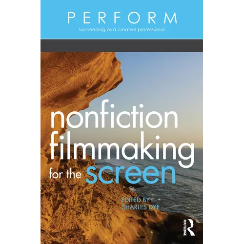 Nonfiction Filmmaking for the Screen - Paperback