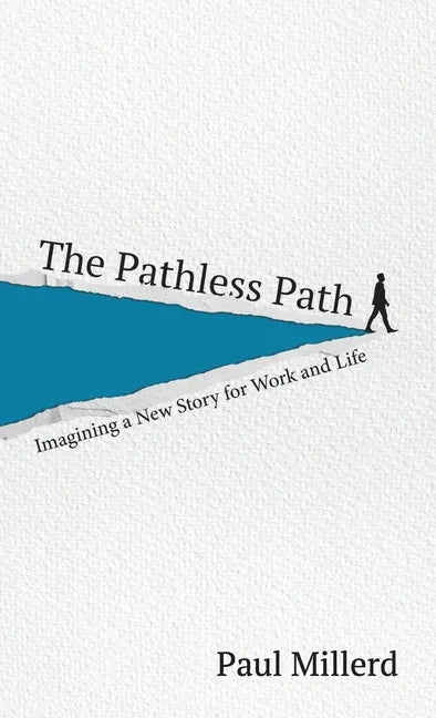 The Pathless Path - Hardcover