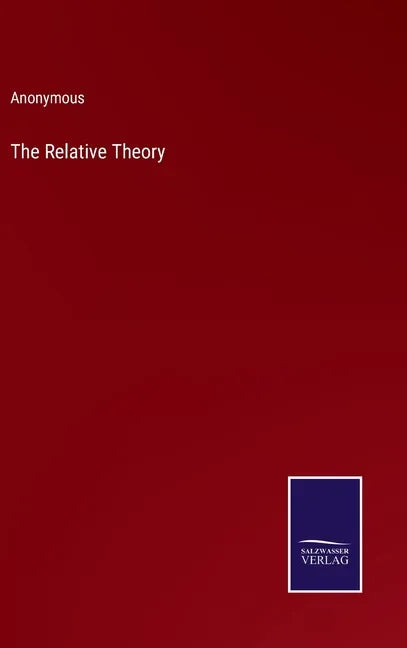 The Relative Theory - Hardcover