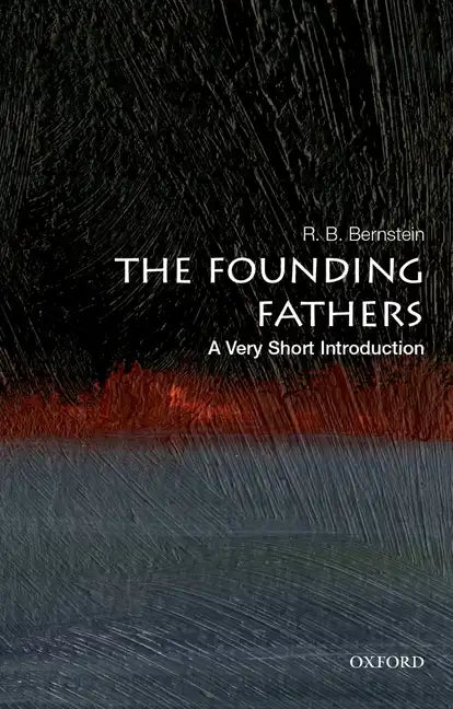 The Founding Fathers: A Very Short Introduction - Paperback