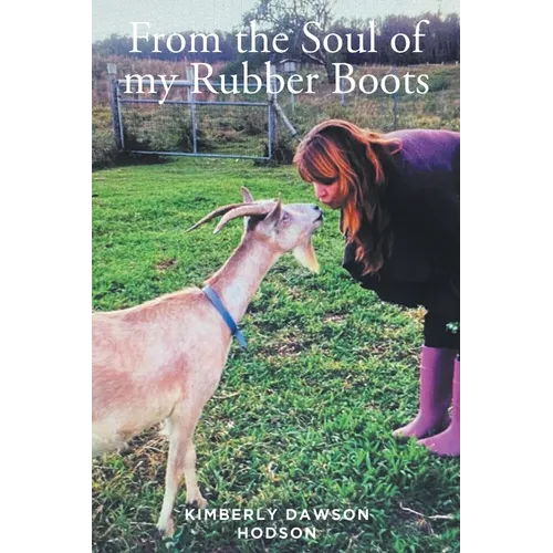 From the Soul of my Rubber Boots - Paperback