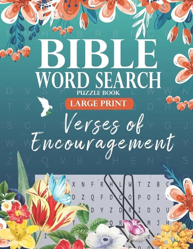 Bible Word Search Puzzle Book (Large Print): Verses of Encouragement: Scripture Verses on Hope, Faith & Strength - For Adults & Teens - Paperback