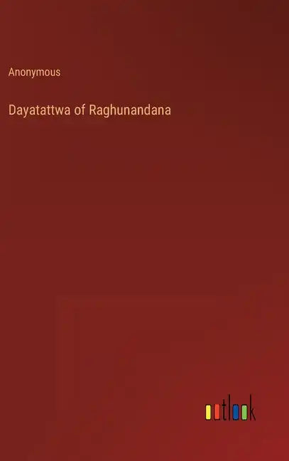 Dayatattwa of Raghunandana - Hardcover