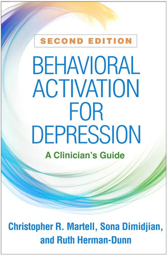 Behavioral Activation for Depression: A Clinician's Guide - Paperback