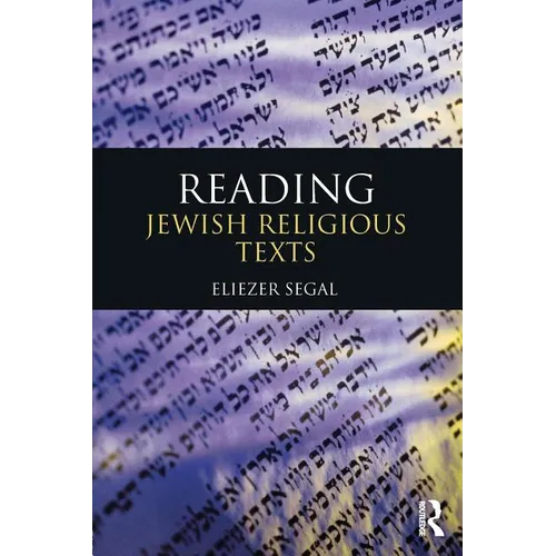 Reading Jewish Religious Texts - Paperback