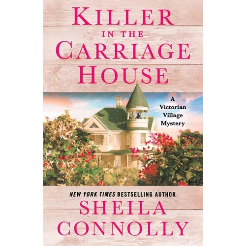 Killer in the Carriage House: A Victorian Village Mystery - Paperback