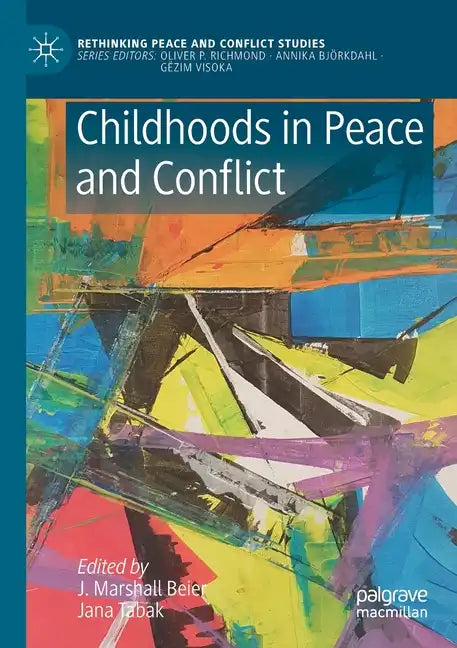 Childhoods in Peace and Conflict - Paperback