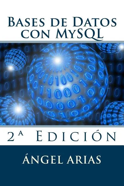 Bases de Datos con MySQL: 2a Edición - Paperback