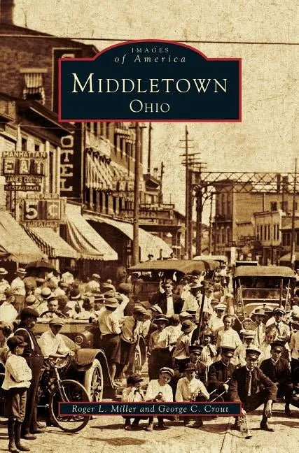 Middletown Ohio - Hardcover