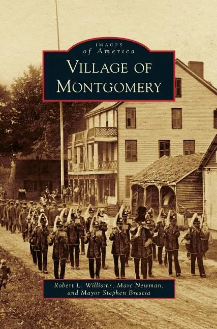 Village of Montgomery - Hardcover