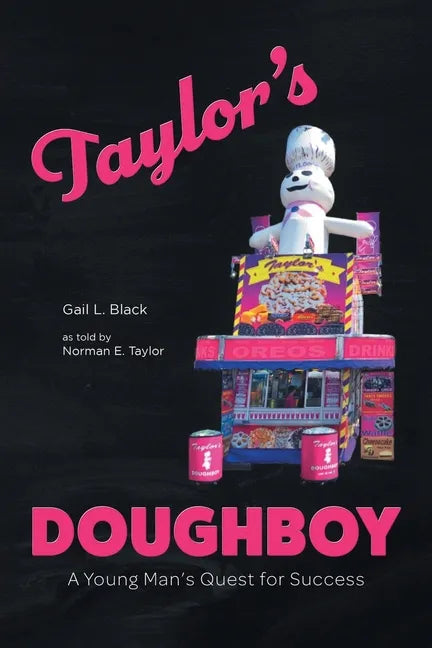 Taylor's Doughboy: A Young Man's Quest for Success - Paperback