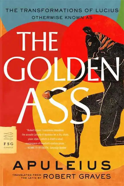 The Golden Ass: The Transformations of Lucius - Paperback