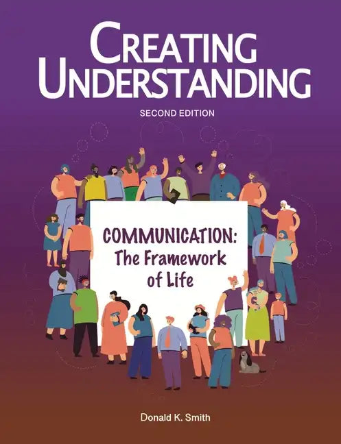 Creating Understanding, 2nd Edition - Paperback