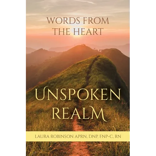 Unspoken Realm: Words From The Heart - Paperback
