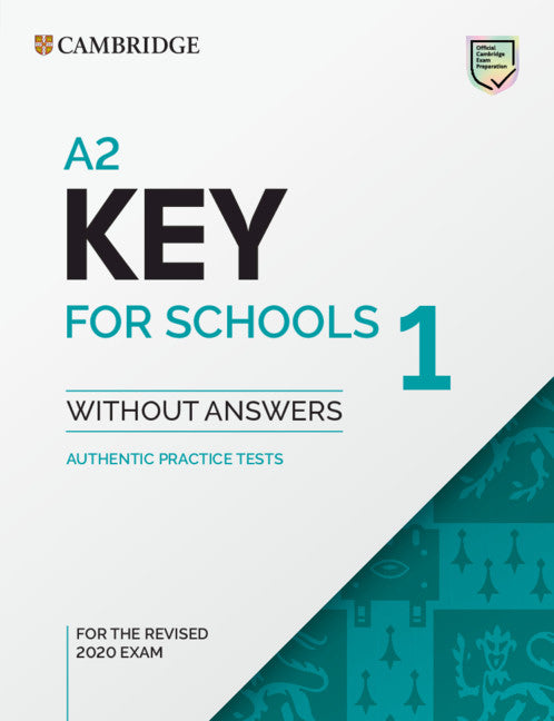 A2 Key for Schools 1 for the Revised 2020 Exam Student's Book Without Answers - Paperback