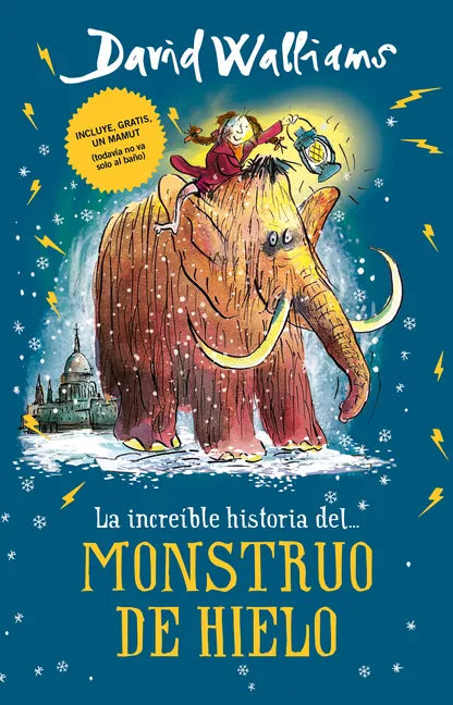 La Increíble Historia... del Monstruo de Hielo = The Ice Monster - Paperback