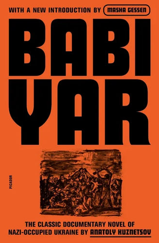 Babi Yar: A Document in the Form of a Novel; New, Complete, Uncensored Version - Paperback