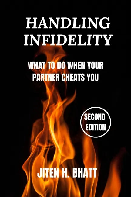 Handling Infidelity: What to Do When Your Partner Cheats You - Paperback