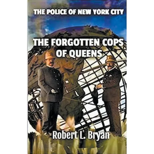 The Forgotten Cops of Queens - Paperback