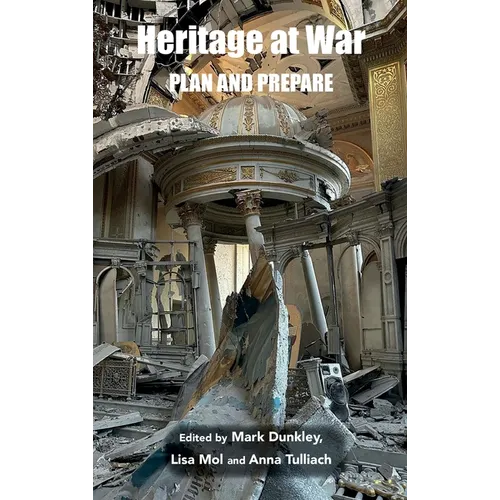 Heritage at War: Plan and Prepare - Hardcover
