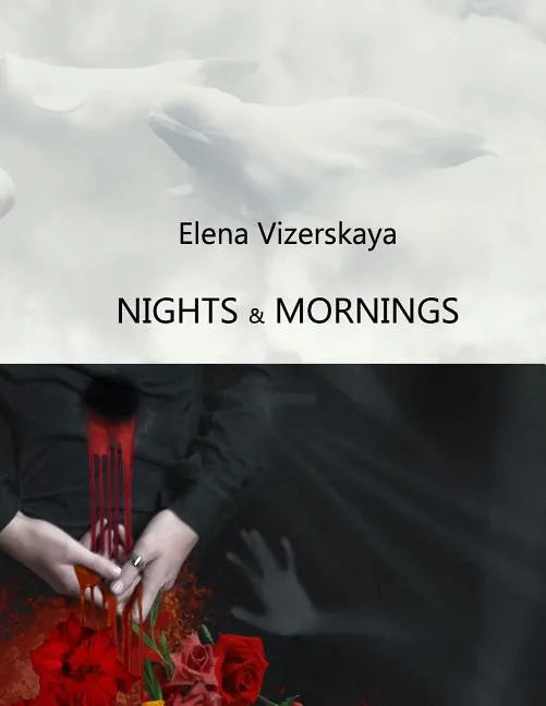 Elena Vizerskaya Nights & Mornings: Levitazio Collection - Paperback