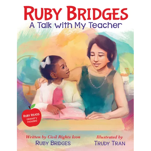 Ruby Bridges: A Talk with My Teacher - Hardcover