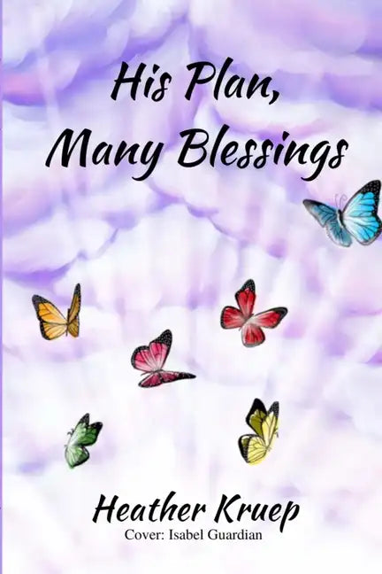 His Plan, Many Blessings - Paperback
