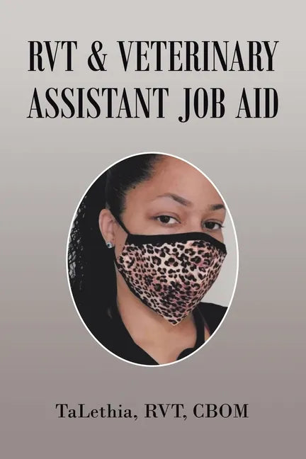 Rvt & Veterinary Assistant Job Aid - Paperback