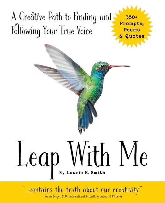 Leap With Me: A Creative Path to Finding and Following Your True Voice - Paperback