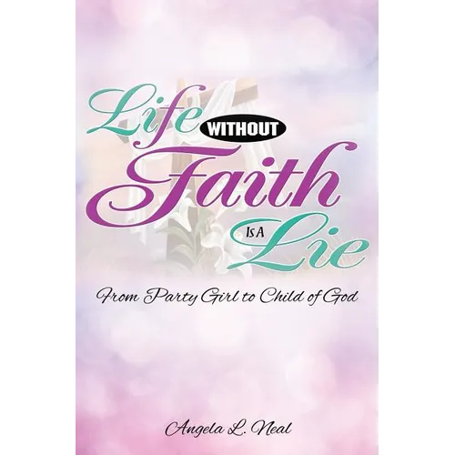 Life Without Faith Is a Lie - Paperback