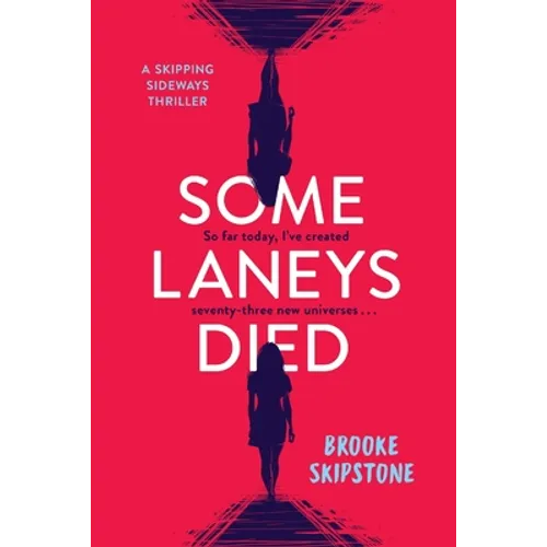 Some Laneys Died: A Skipping Sideways Thriller - Paperback