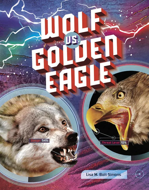 Wolf vs. Golden Eagle - Hardcover