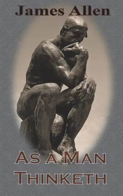 As a Man Thinketh (Chump Change Edition) - Hardcover