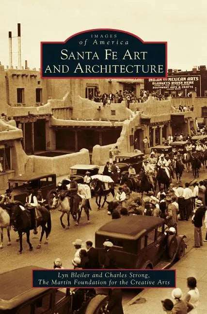 Santa Fe Art and Architecture - Hardcover