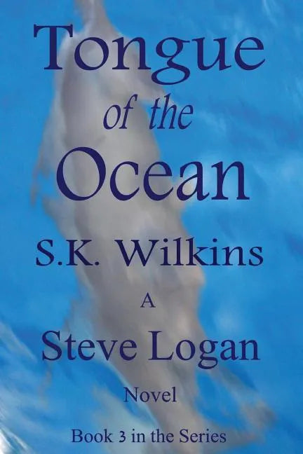 Tongue of the Ocean: Book 3 in the Series - Paperback