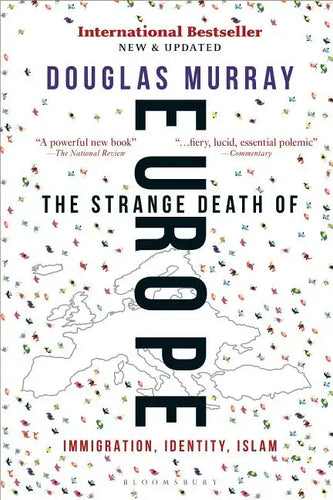 The Strange Death of Europe: Immigration, Identity, Islam - Paperback