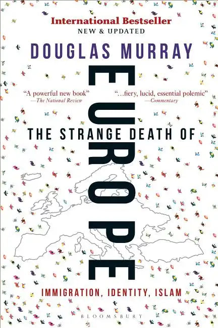The Strange Death of Europe: Immigration, Identity, Islam - Paperback