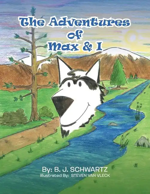 The Adventures of Max & I - Paperback