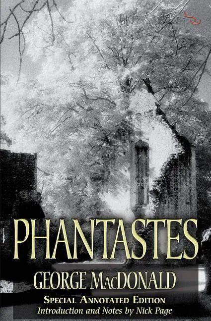 Phantastes (150th Anniversary Edition) - Paperback