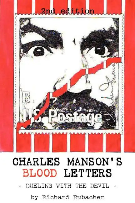 Charles Manson's Blood Letters: --dueling with the devil - Paperback
