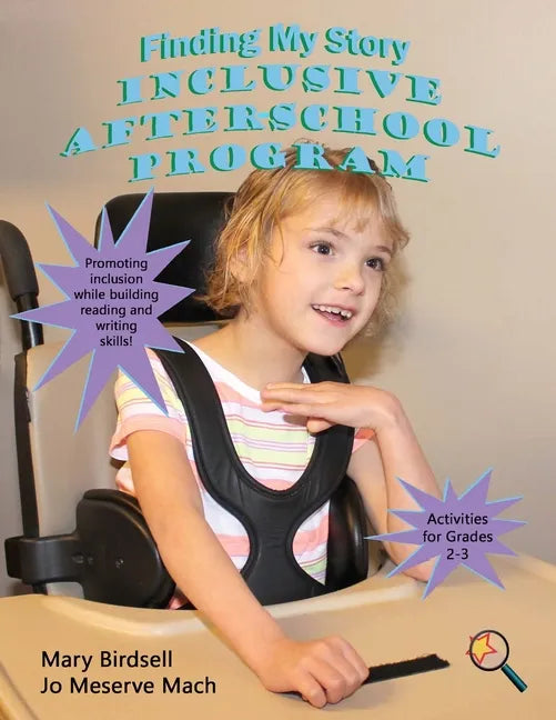 Finding My Story Inclusive After-School Program: Grades 2-3 - Paperback