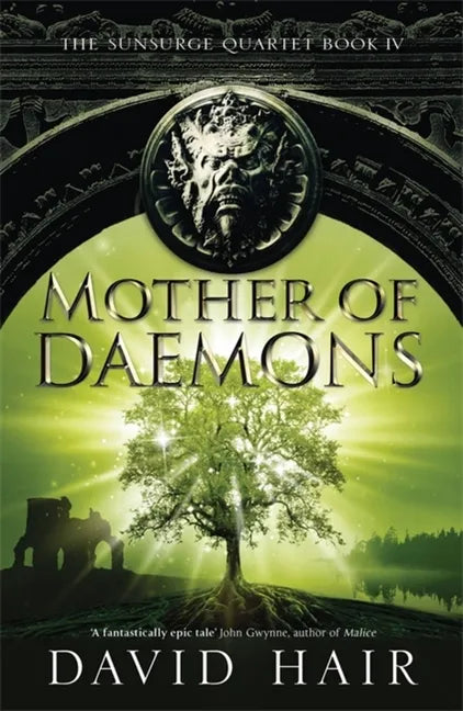 Mother of Daemons: The Sunsurge Quartet Book 4 - Paperback